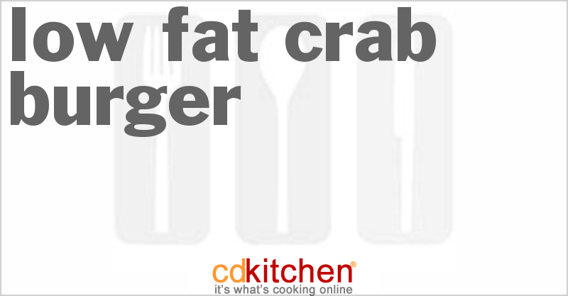 Low Fat Crab Burger - CDKitchen.com