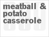 recipe for slow cooker meatball & potato casserole