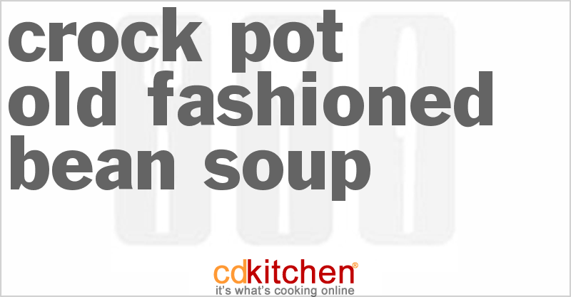Old-fashioned Bean Soup - CDKitchen.com