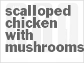 recipe for scalloped chicken with mushrooms
