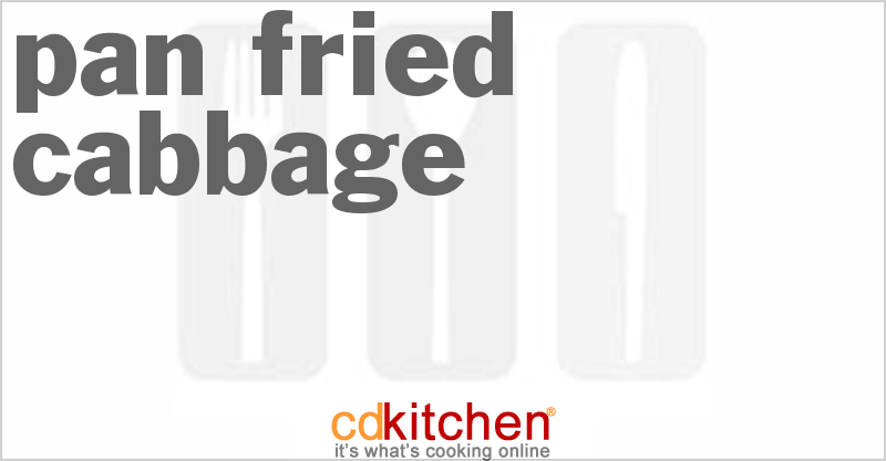 Pan-Fried Cabbage - CDKitchen.com
