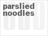 recipe for parslied noodles