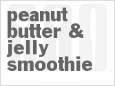 recipe for peanut butter & jelly smoothie