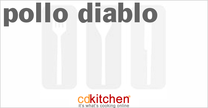 Pollo Diablo - CDKitchen.com