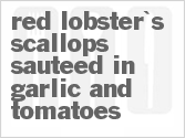 recipe for copycat red lobster's scallops sauteed in garlic and tomatoes
