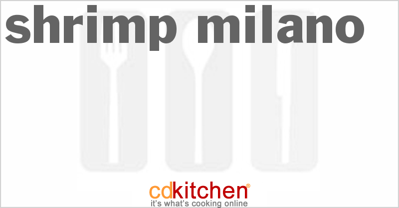 Shrimp Milano - CDKitchen.com