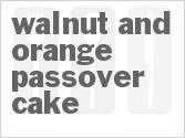 recipe for walnut and orange passover cake