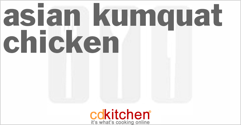 Asian Kumquat Chicken - CDKitchen.com