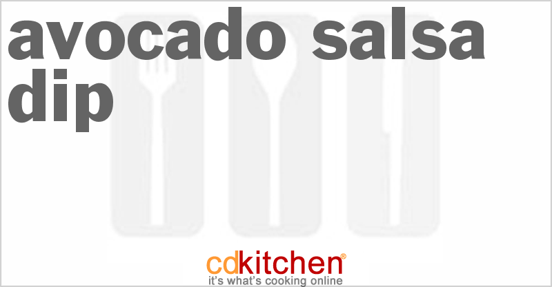 Avocado Salsa Dip - CDKitchen.com