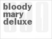 recipe for bloody mary deluxe