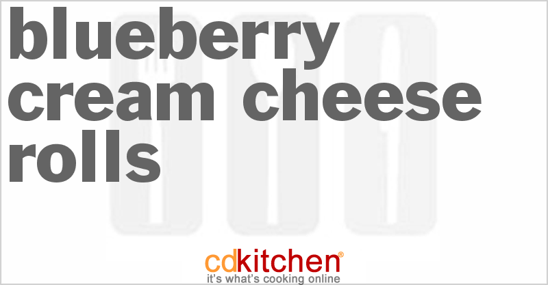 Blueberry Cream Cheese Rolls - CDKitchen.com