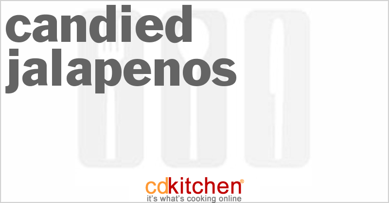 Candied Jalapenos - CDKitchen.com
