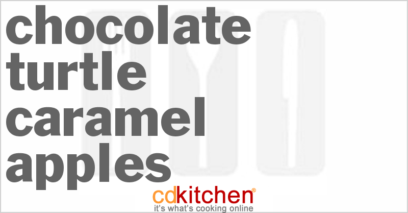 Chocolate Turtle Caramel Apples - CDKitchen.com
