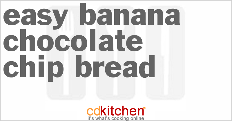 Easy Banana Chocolate Chip Bread - CDKitchen.com