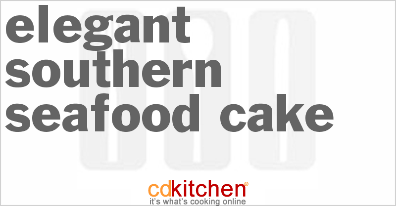 Elegant Southern Seafood Cake - CDKitchen.com