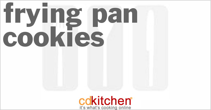 Frying Pan Cookies - CDKitchen.com