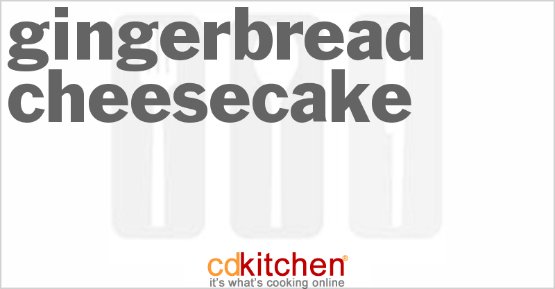 Gingerbread Cheesecake - CDKitchen.com