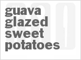 recipe for guava-glazed sweet potatoes