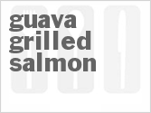 recipe for guava grilled salmon