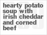 recipe for hearty potato soup with irish cheddar and corned beef
