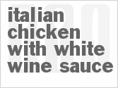 recipe for italian chicken with white wine sauce - chicken vino bianco