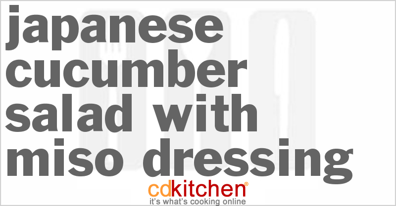 Japanese Cucumber Salad With Miso Dressing - CDKitchen.com