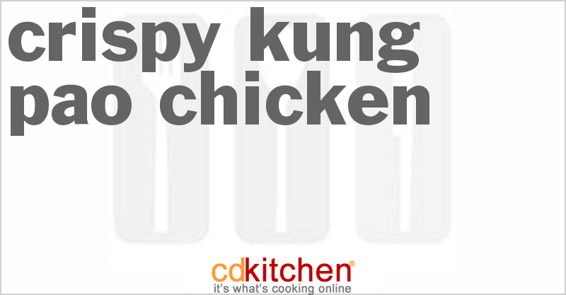 Crispy Kung Pao Chicken - CDKitchen.com