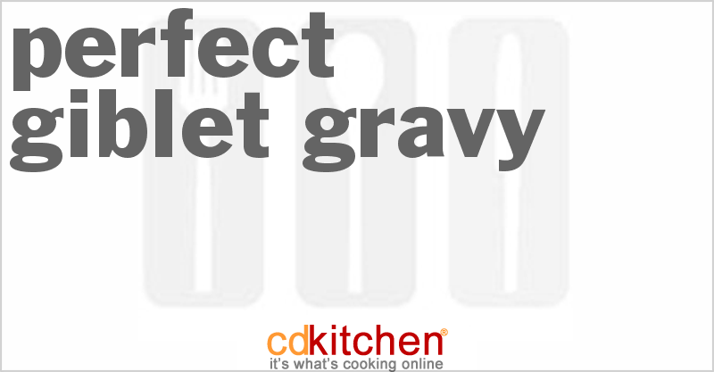 Perfect Giblet Gravy - CDKitchen.com