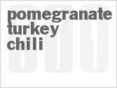 recipe for pomegranate turkey chili