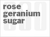 recipe for rose geranium sugar