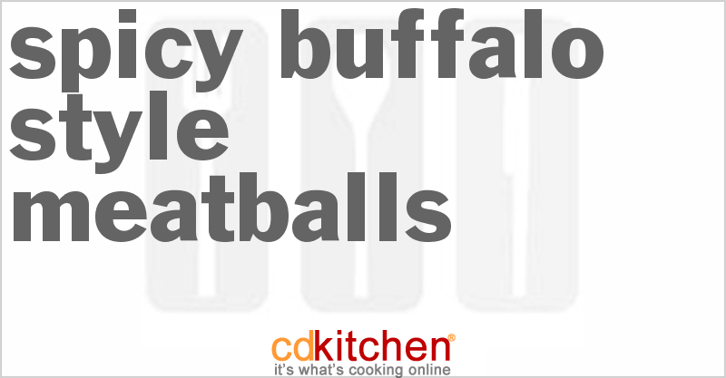 Spicy Buffalo-Style Meatballs - CDKitchen.com
