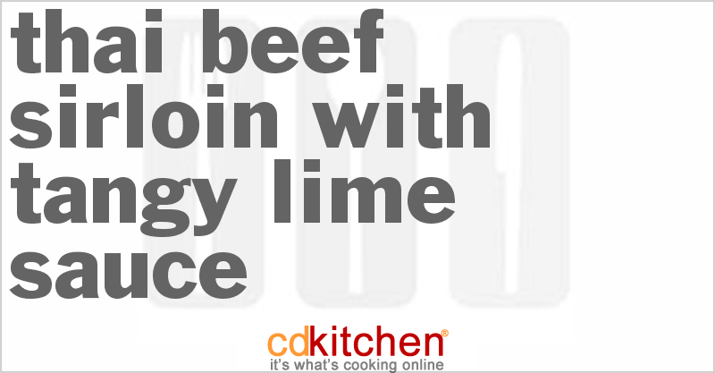 Thai Beef Sirloin With Tangy Lime Sauce - CDKitchen.com
