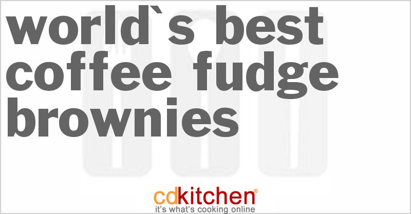 World's Best Coffee Fudge Brownies - CDKitchen.com