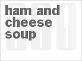 Ham and Cheese Soup