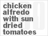 Chicken Alfredo With Sun-Dried Tomatoes