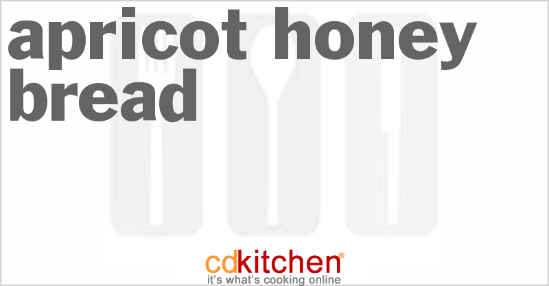 Apricot Honey Bread - CDKitchen.com
