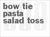 recipe for bow tie pasta salad toss