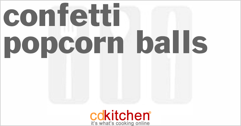 Confetti Popcorn Balls - CDKitchen.com