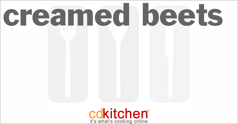Creamed Beets - CDKitchen.com