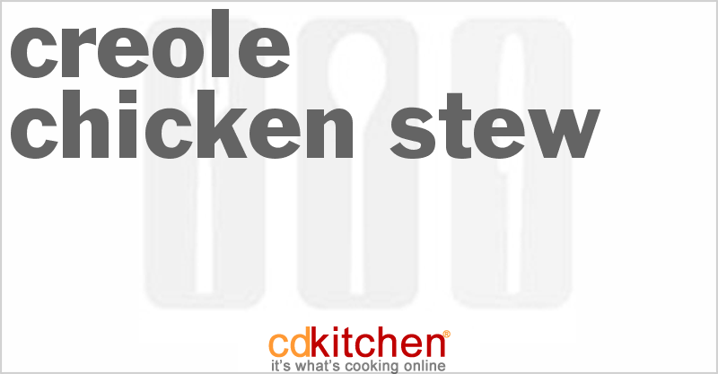 Creole Chicken Stew - CDKitchen.com