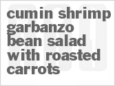 recipe for cumin shrimp garbanzo bean salad with roasted carrots