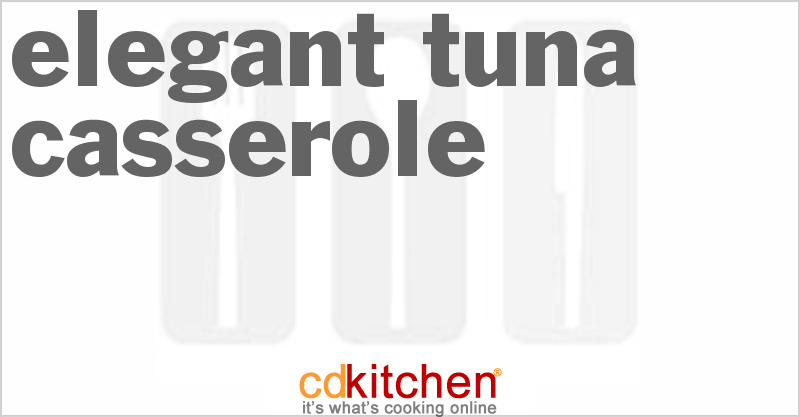Elegant Tuna Casserole - CDKitchen.com