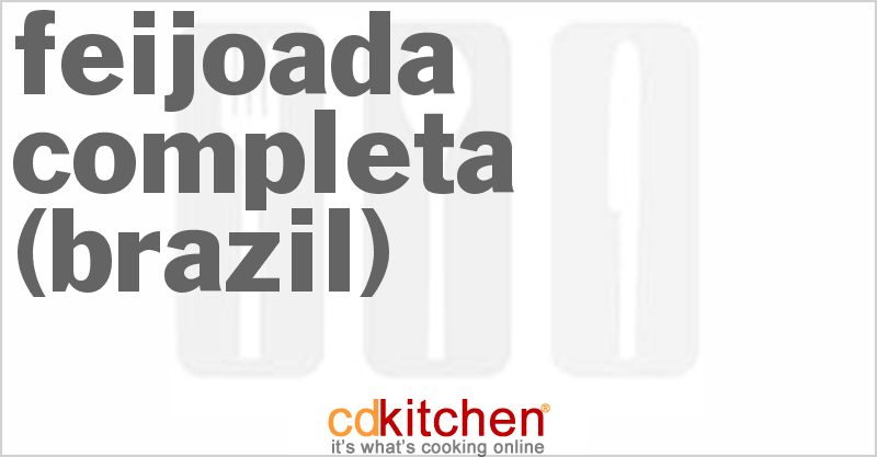 Feijoada Completa (Brazil) - CDKitchen.com