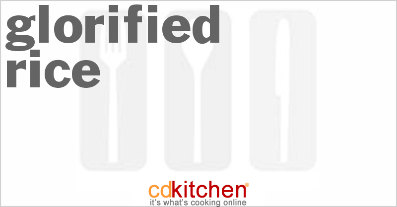 Glorified Rice - CDKitchen.com
