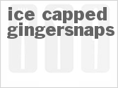 recipe for ice capped gingersnaps