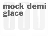 recipe for mock demi-glace