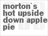 recipe for morton's hot upside down apple pie