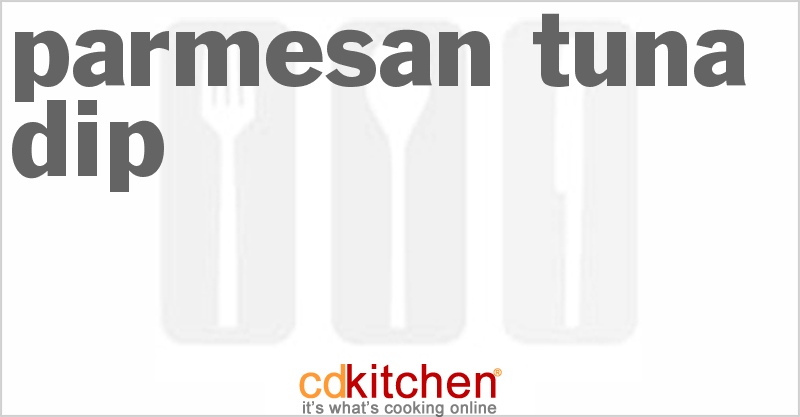 Parmesan Tuna Dip - CDKitchen.com