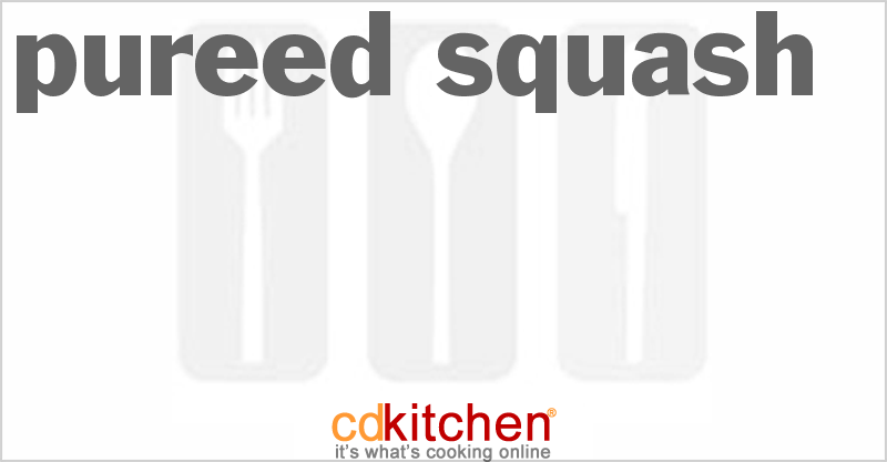 Pureed Squash - CDKitchen.com