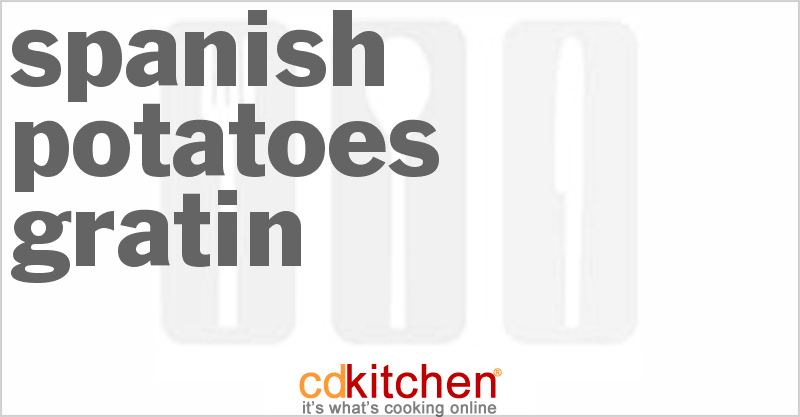Spanish Potatoes Gratin - CDKitchen.com